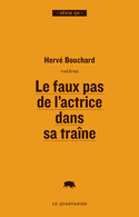 Faux pas de l'actrice dans sa traîne (Le)